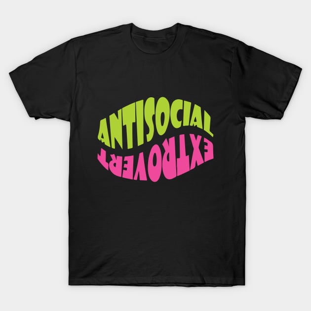 Antisocial Extrovert T-Shirt by Capricorn Jones